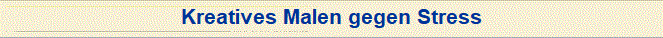 Kreatives Malen gegen Stress