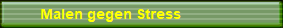 Malen gegen Stress