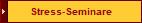 Stress-Seminare