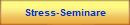 Stress-Seminare
